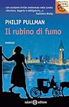 Il rubino di fumo by Philip Pullman