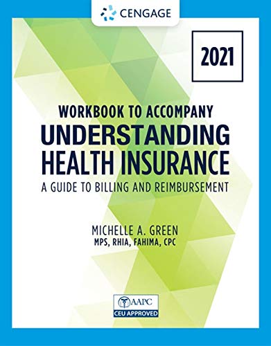 Student Workbook for Green's Understanding Health Insurance: A Guide to Billing and Reimbursement - 2021 Edition (Paperback)