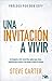 Una invitación a vivir (Spanish Edition)