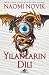 Yılanların Dili (Temeraire, #6)