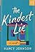 The Kindest Lie by Nancy Johnson