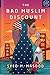 The Bad Muslim Discount by Syed M. Masood
