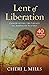 Lent of Liberation: Confronting the Legacy of American Slavery