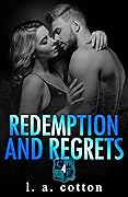 Redemption and Regrets