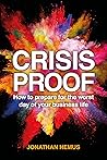 Crisis Proof: How to prepare for the worst day of your business life