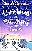 Christmas at Butterfly Cove by Sarah   Bennett