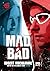 Mad & Bad