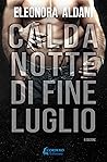 Calda notte di fine luglio by Eleonora Aldani