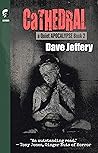 Cathedral (A Quiet Apocalypse, #2) Cathedral (A Quiet Apocalypse, #2)