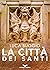 La città dei santi (La citt...