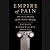 Empire of Pain: The Secret History of the Sackler Dynasty