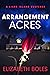 Arrangement Acres