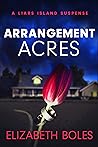 Arrangement Acres