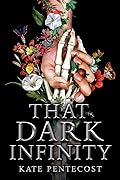 That Dark Infinity