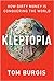 Kleptopia: How Dirty Money Is Conquering the World