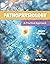 Pathophysiology: A Practical Approach