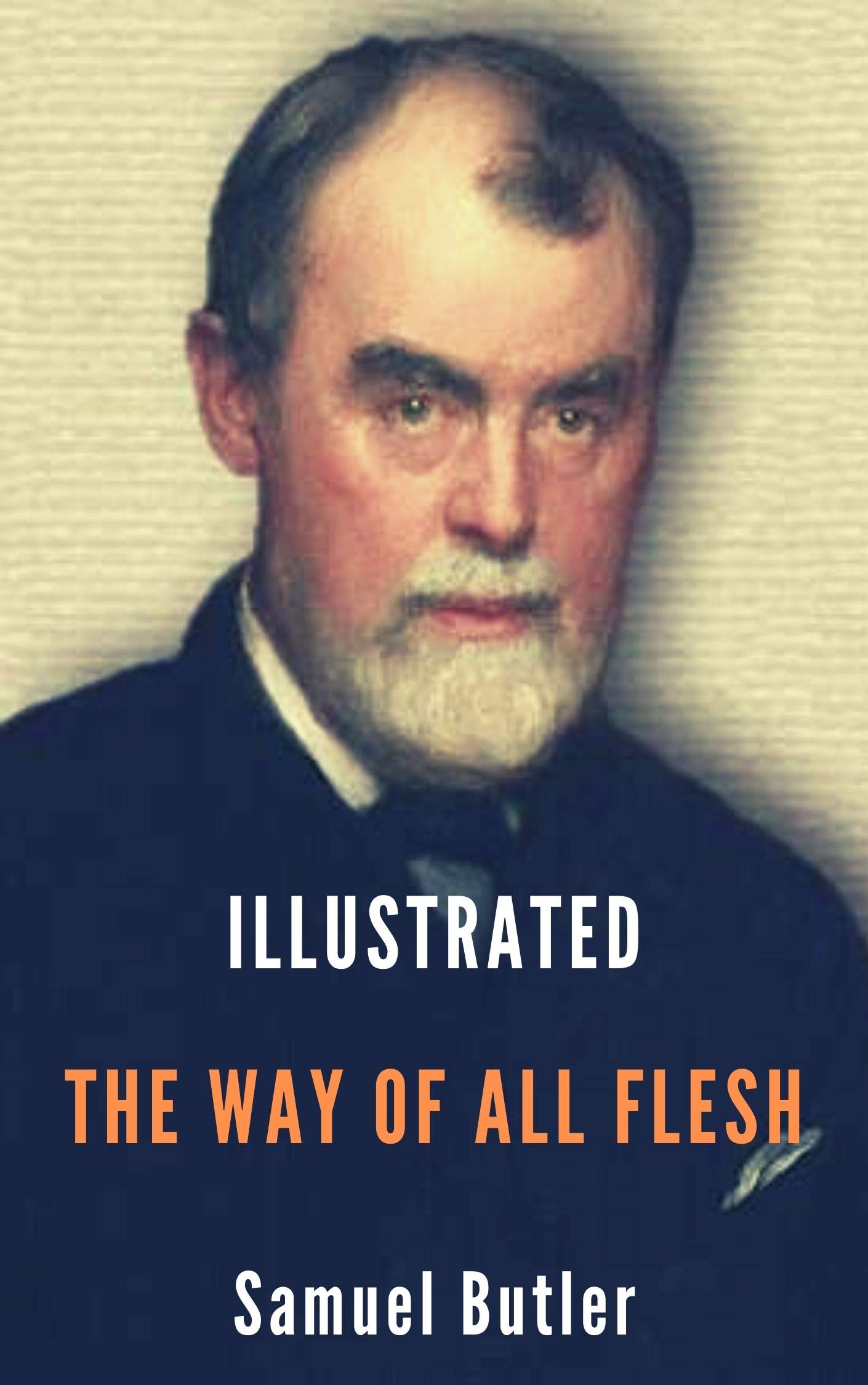 The Way of All Flesh: Illustrated