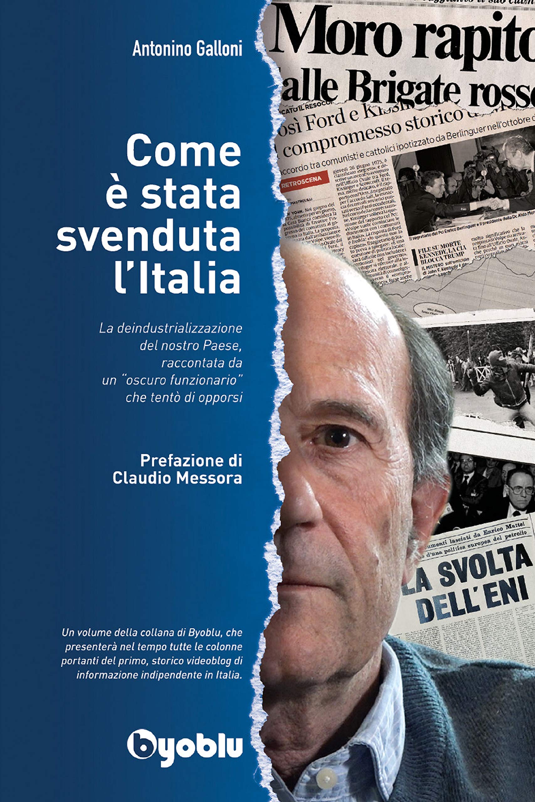 Come è stata svenduta l'Italia (Italian Edition)