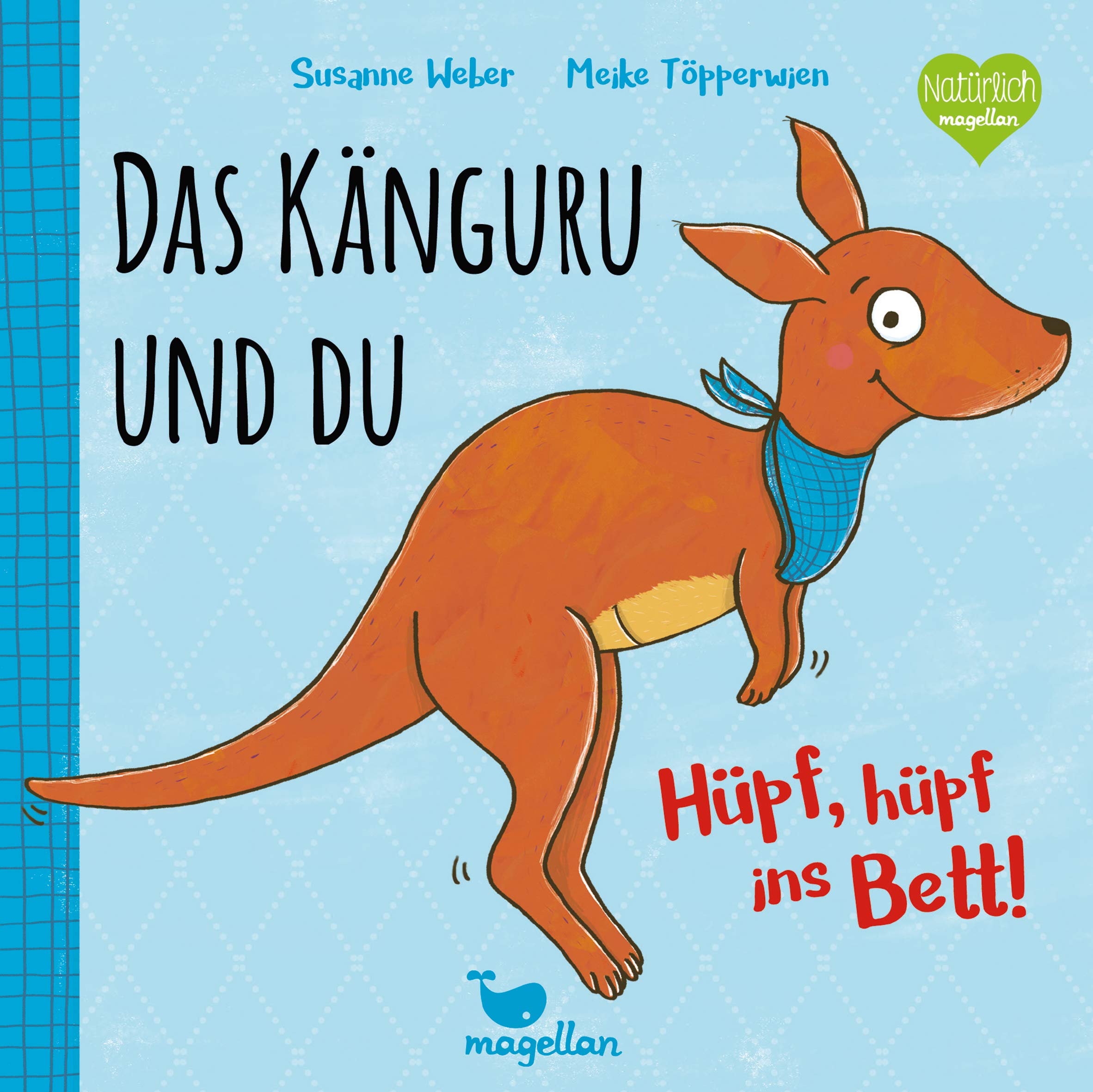Das Känguru und du - Hüpf, hüpf ins Bett! (Hardcover)