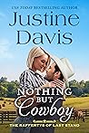 Nothing But Cowboy (The Raffertys of Last Stand, #1)