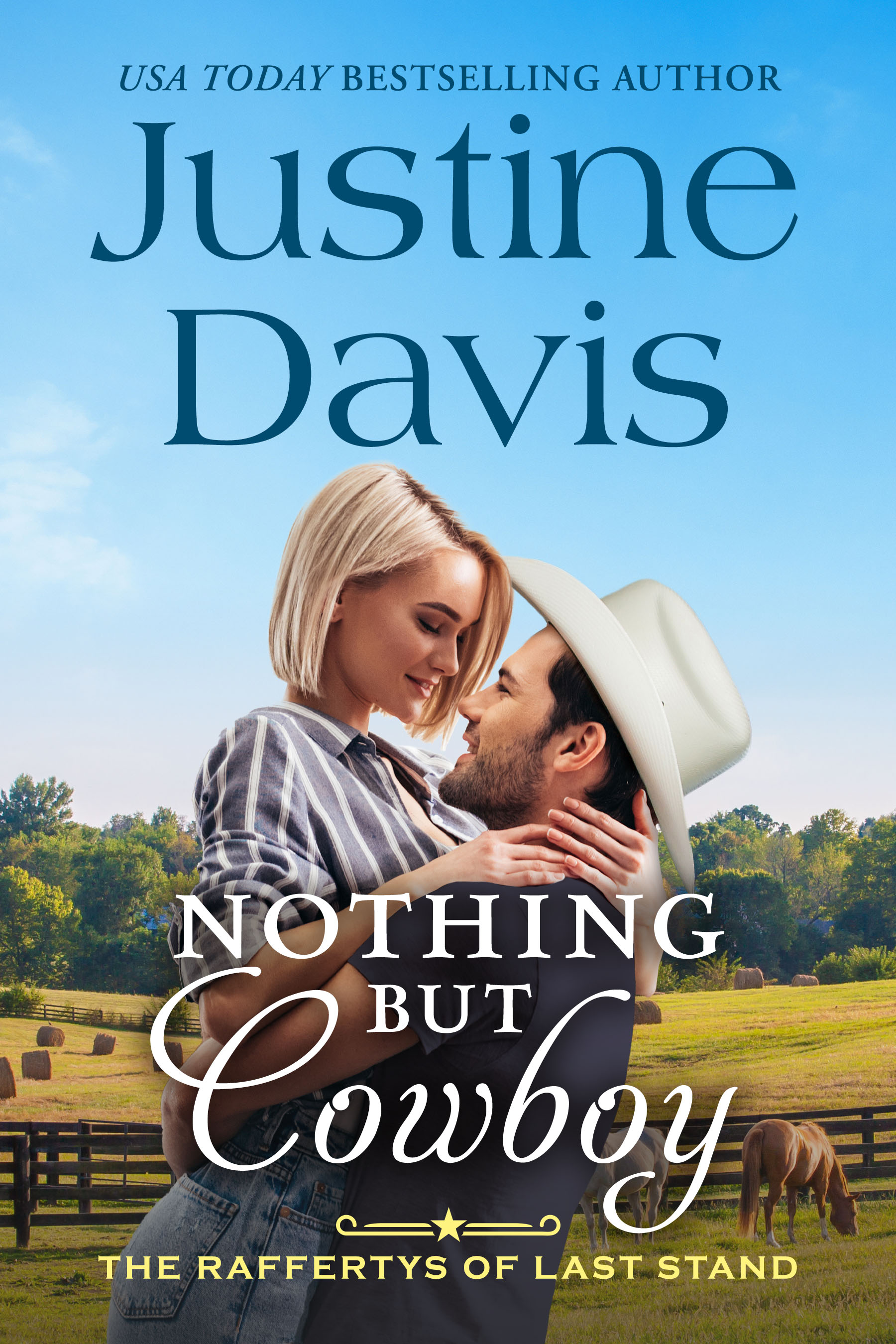 Nothing But Cowboy (The Raffertys of Last Stand, #1)