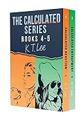The Calculated Series: Books 4-5