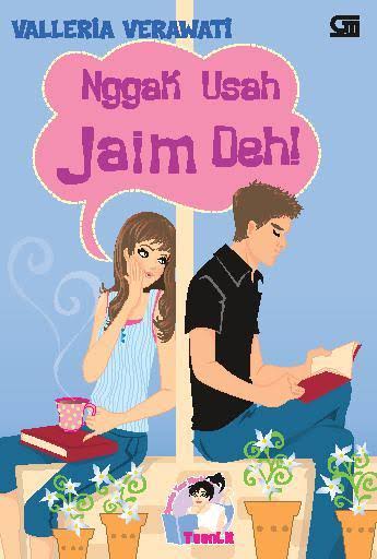 Nggak Usah Jaim Deh! (Paperback)