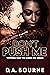 Don't Push Me: A Novel abou...