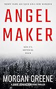 Angel Maker (DI Jamie Johansson, #1)