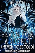 Seven for a Secret (Never to be Told)
