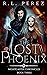 The Lost Phoenix (Nightcaster Chronicles, #3)