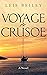 Voyage To Crusoe by Leif Beiley