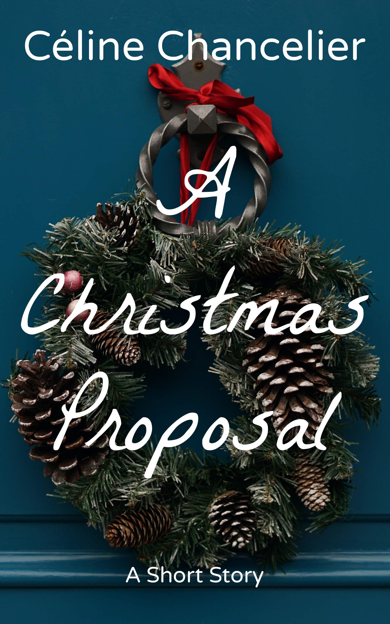 A Christmas Proposal (Our Second Chances Book 2)