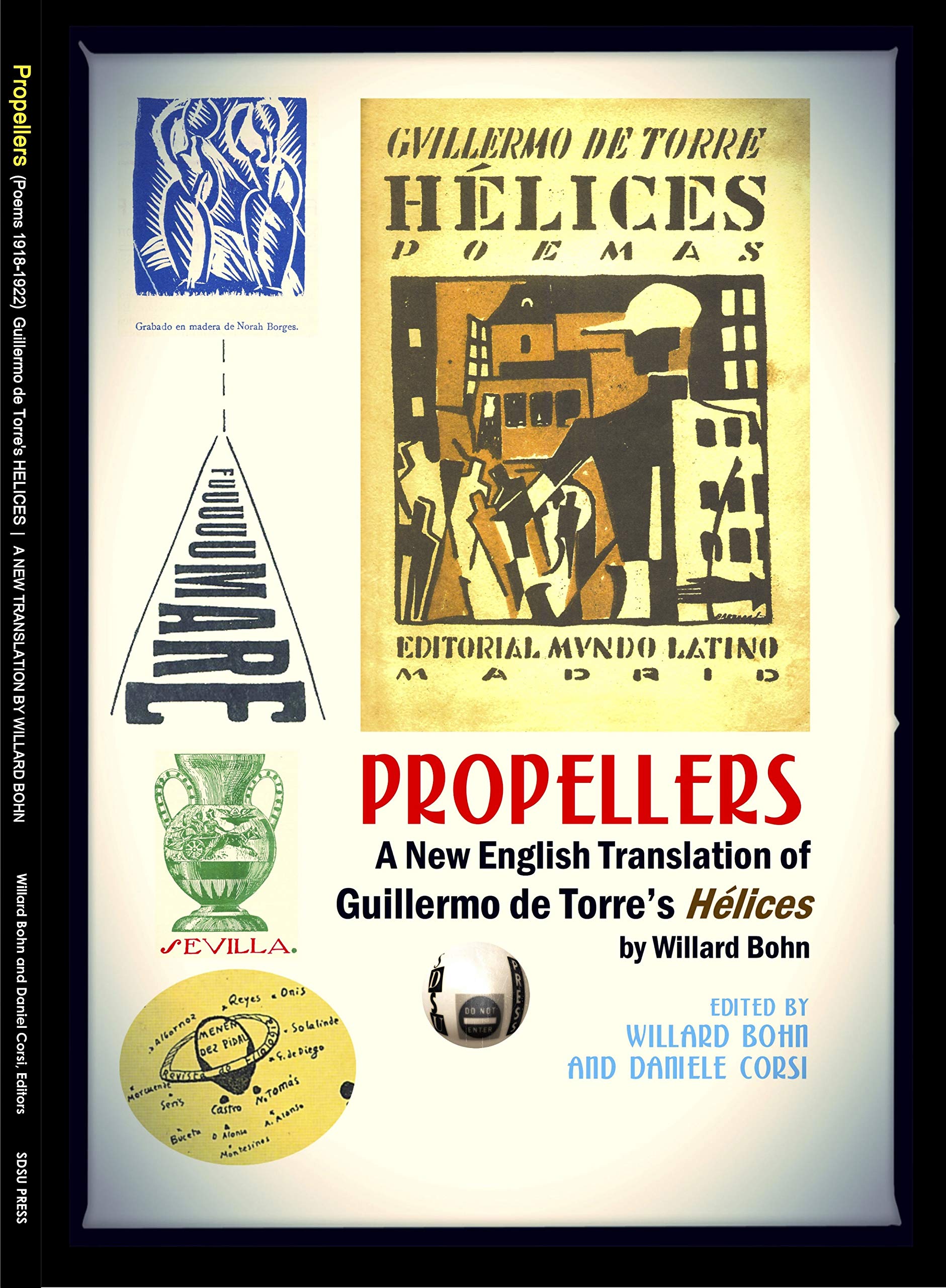 Propellers: A New English Translation of Guillermo de Torre's Hèlices (Paperback)