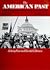 The American Past: Conflict...