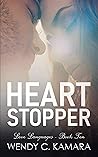 Heart Stopper: A Clean Contemporary Romance Short Story (Love Languages Book 10)