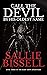 Call the Devil by His Oldest Name by Sallie Bissell