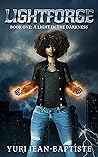 Lightforge: A Light in the Darkness (Metamorphs Book 5)