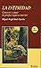 La intimidad: Conocer y amar la propia riqueza interior