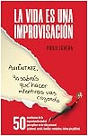 La vida es una im...