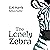 The Lonely Zebra