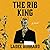 The Rib King by Ladee Hubbard