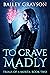To Crave Madly (Trials of a...