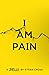 I Am Pain (The Ackerman Thrillers): 3