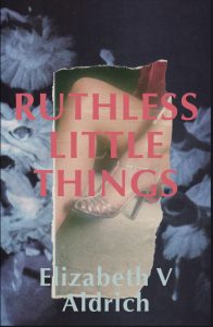 Ruthless Little Things (Paperback)