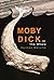 Moby-Dick or, the Whale (Annotated)
