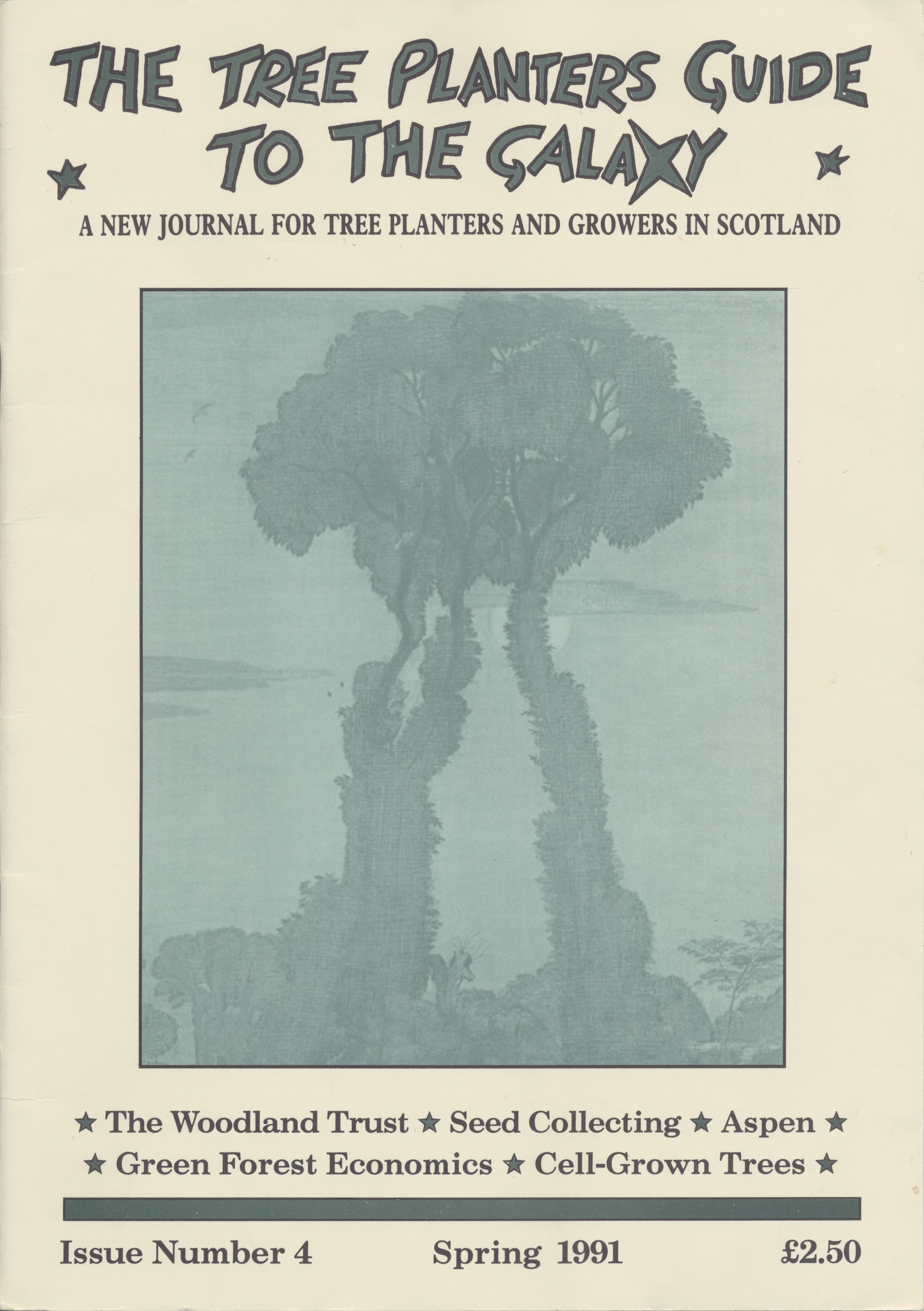 The Tree Planters Guide to the Galaxy 4: Spring 1991 (Paperback)