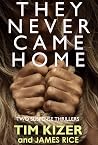They Never Came H...