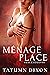 Ménage Place