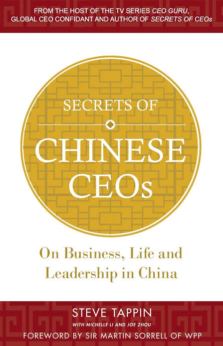 Secrets of Chinese Ceos: On Business, Life and Leadership in China